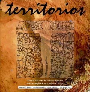 REV. TERRITORIOS # 027 ESTADO DEL ARTE DE LA INVESTIGACION URBANO-REGIONAL EN AMERICA LATINA