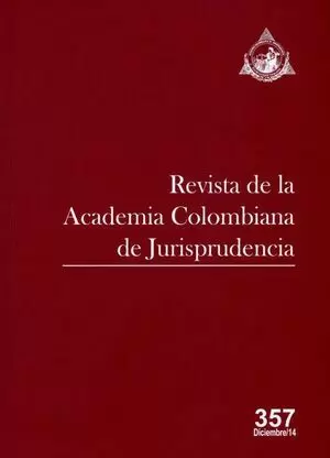 REV. ACADEMIA COLOMBIANA # 357 DE JURISPRUDENCIA