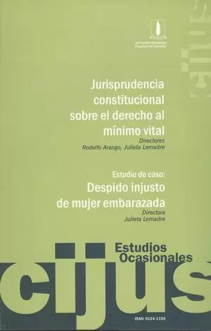 JURISPRUDENCIA CONSTITUCIONAL SOBRE EL DERECHO AL MINIMO VITAL