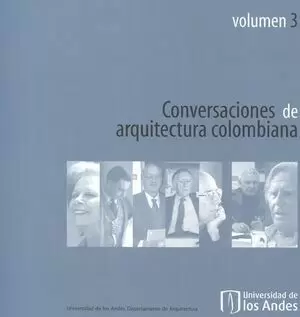 REV. CONVERSACIONES DE ARQUITECTURA COLOMBIANA # 03