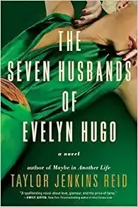THE SEVEN HUSBANDS OF EVELYN HUGO
