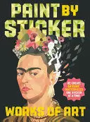 PAINT BY STICKER: WORKS OF ART