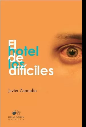EL HOTEL DE LOS DIFÍCILES
