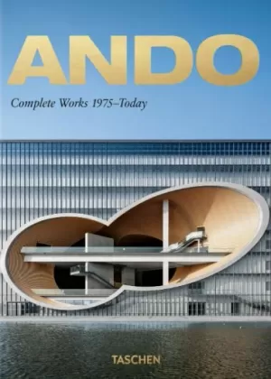 ANDO. COMPLETE WORKS 1975 - TODAY