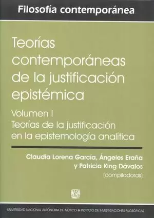 TEORIAS CONTEMPORANEAS DE LA JUSTIFICACION EPISTEMICA