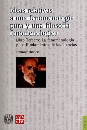 IDEAS RELATIVAS (LIBRO III)(2ª ED) A UNA FENOMENOLOGIA PURA Y UNA FILOSOFIA FENOMENOLOGICA