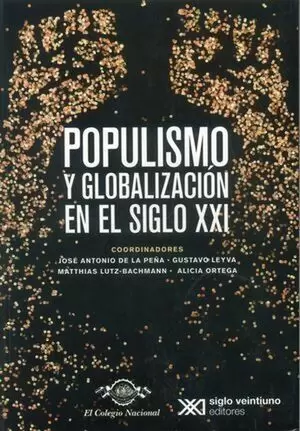 POPULISMO Y GLOBALIZACIÓN EN EL SIGLO XXI