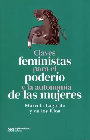 CLAVES FEMINISTAS PARA EL PODERÍO Y LA AUTONOMÍA DE LAS MUJERES