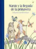 MARTÍN Y LA LLEGADA DE LA PRIMAVERA