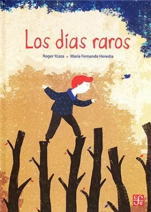 LOS DÍAS RAROS