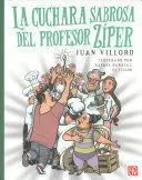 LA CUCHARA SABROSA DEL PROFESOR ZÍPER