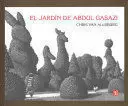 EL JARDÍN DE ABDUL GASAZI