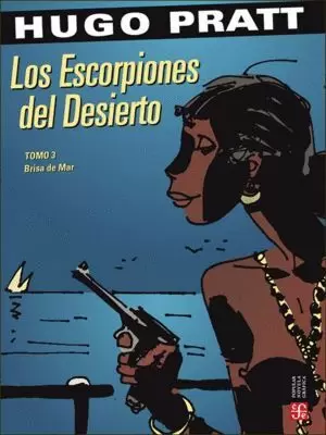 LOS ESCORPIONES DEL DESIERTO. TOMO 3. BRISA DEL MAR
