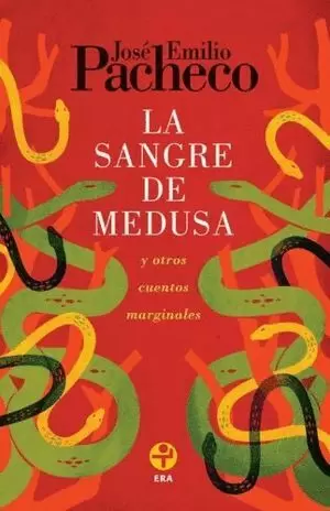 LA SANGRE DE MEDUSA Y OTROS CUENTOS MARGINALES