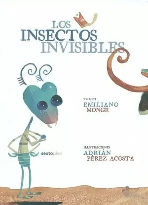 INSECTOS INVISIBLES, LOS