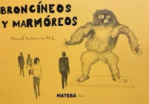 BRONCÍNEOS Y MARMÓREOS