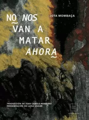 NO NOS VAN A MATAR AHORA