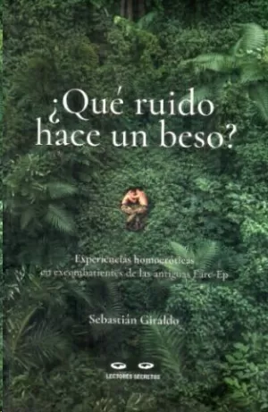 ¿QUÉ RUIDO HACE UN BESO?