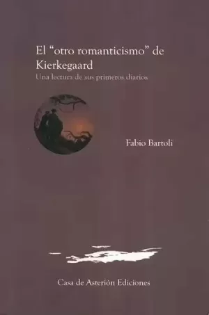 EL OTRO ROMANTICISMO DE KIERKEGAARD