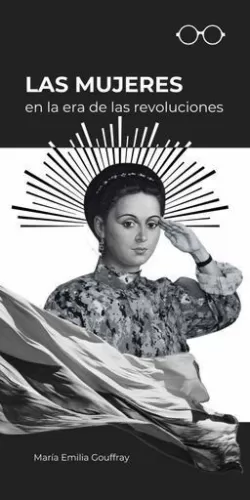 LAS MUJERES EN LA ERA DE LAS REVOLUCIONES