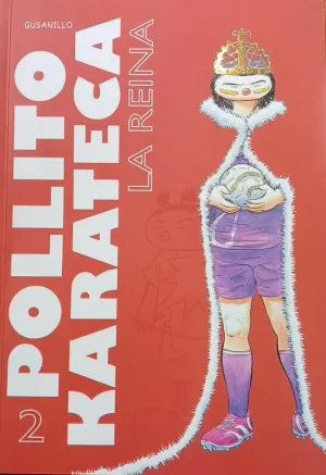 POLLITO KARATECA - LA REINA