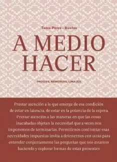 A MEDIO HACER