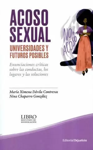 ACOSO SEXUAL UNIVERSIDADES Y FUTUROS POSIBLES ENUNCIACIONES CRITICAS SOBRE LAS CONDUCTAS LOS LUGARES