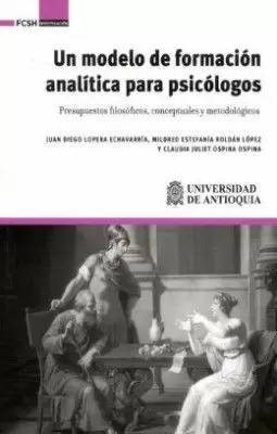 UN MODELO DE FORMACIÓN ANALÍTICA PARA PSICÓLOGOS
