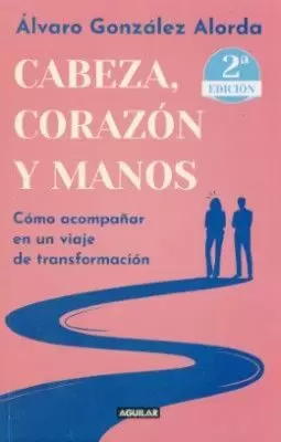 CABEZA, CORAZÓN Y MANOS
