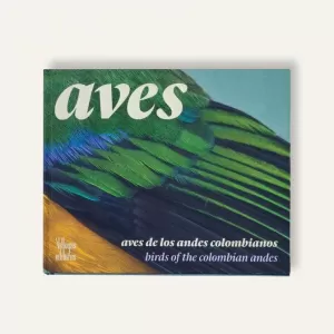 AVES DE LOS ANDES COLOMBIANOS