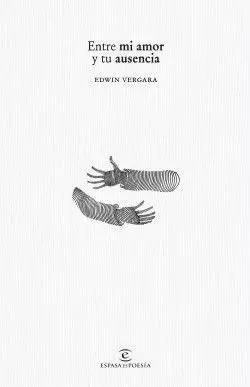 ENTRE MI AMOR Y TU AUSENCIA