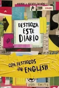 DESTROZA ESTE DIARIO. CON DESTROZOS IN ENGLISH