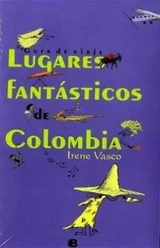 LUGARES FANTÁSTICOS DE COLOMBIA
