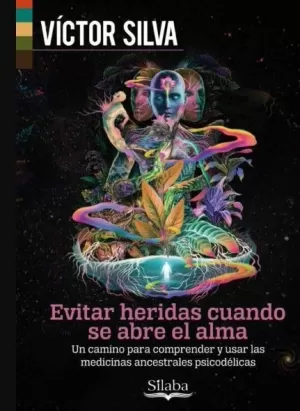 EVITAR HERIDAS CUANDO SE ABRE EL ALMA