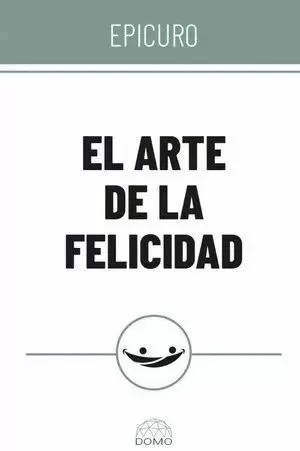 EL ARTE DE LA FELICIDAD