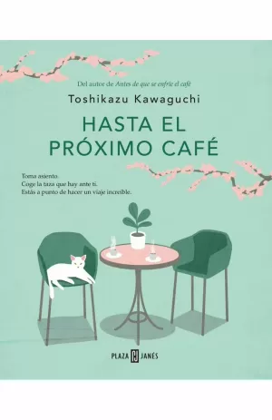 HASTA EL PRÓXIMO CAFÉ