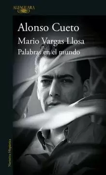 MARIO VARGAS LLOSA. PALABRAS EN EL MUNDO