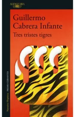TRES TRISTES TIGRES