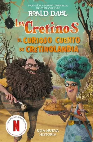 LOS CRETINOS. EL CURIOSO CUENTO DE CRETINOLANDIA