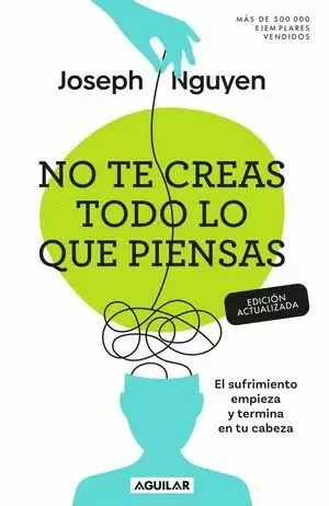 NO TE CREAS TODO LO QUE PIENSAS