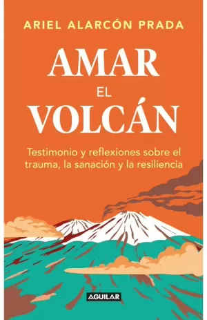 AMAR EL VOLCÁN