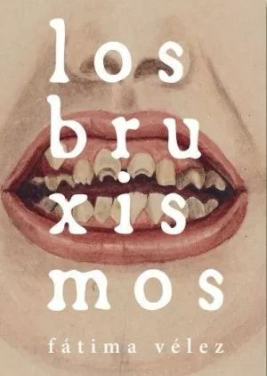 LOS BRUXISMOS