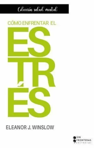 CÓMO ENFRENTAR EL ESTRÉS