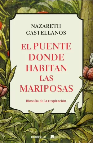 EL PUENTE DONDE HABITAN LAS MARIPOSAS
