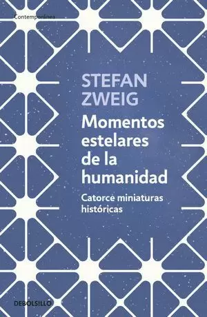 MOMENTOS ESTELARES DE LA HUMANIDAD