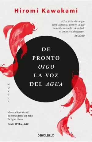 DE PRONTO OIGO LA VOZ DEL AGUA