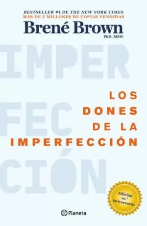 LOS DONES DE LA IMPERFECCIÓN