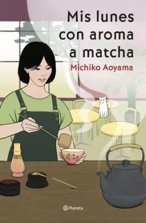 MIS LUNES CON AROMA A MATCHA