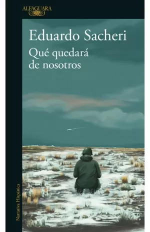 QUÉ QUEDARÁ DE NOSOTROS