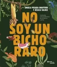 NO SOY UN BICHO RARO